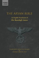The Aryan Bible: An English Translation of „Die Botschaft Gottes” by Grundmann