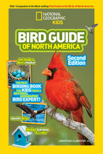 National Geographic Kids Bird Guide of North America, Second Edition – GOOD