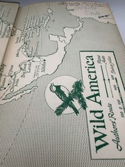 Wild America Roger T Peterson & James Fisher 1955 HB DJ Naturalist Travelogue