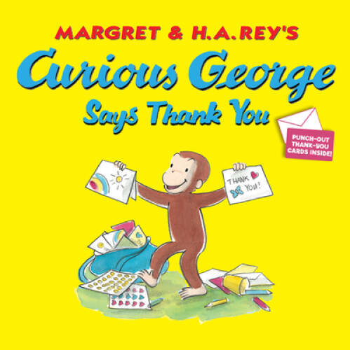 Curious George Says Thank You – Paperback By Rey, H. A. – GOOD