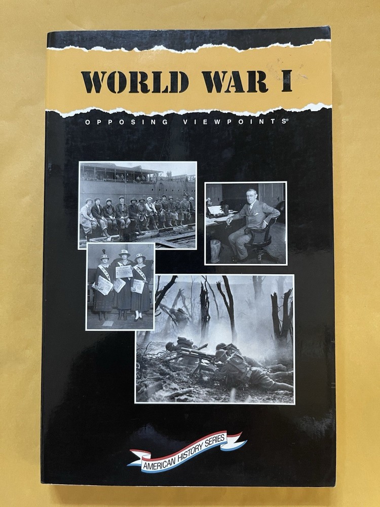 WORLD WAR I: OPPOSING VIEWPOINTS (OPPOSING VIEWPOINTS By William Dudley **Mint**