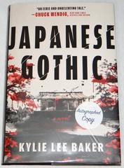 Kylie Lee Baker SIGNED Japanese Gothic Hardcover 1st Edition 1st Print Fine