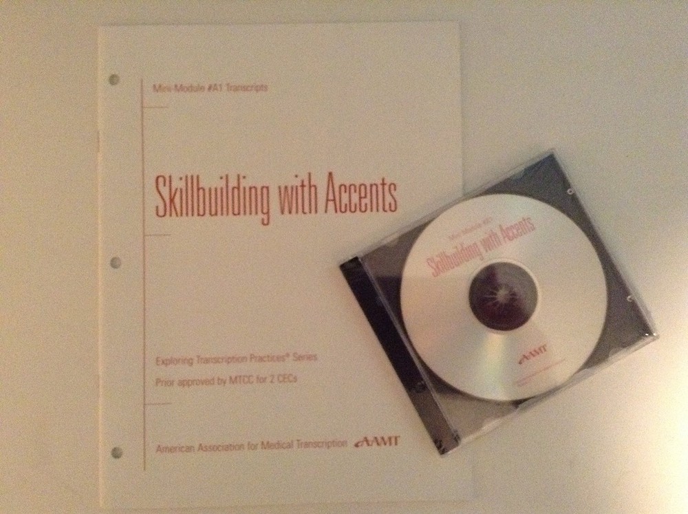 Mini-Module #A1 Transcripts, Skillbuilding with Accents