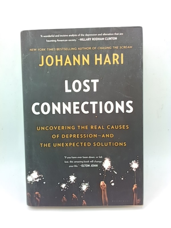 Lost Connections – Johann Hari – Hardback