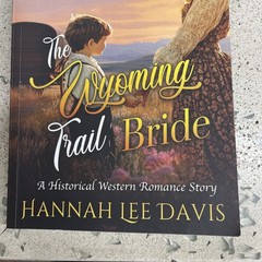 The Wyoming Trail Bride: A Western Historical Romance Book