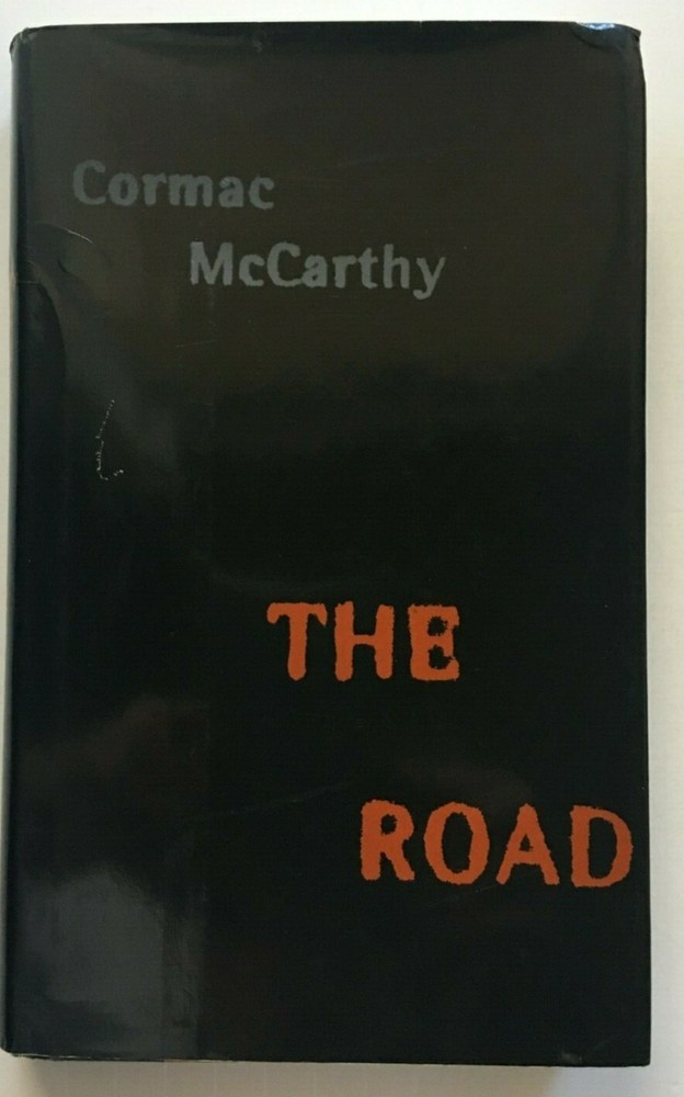 CORMAC McCARTHY, THE ROAD, 1ST ED, 2006, HCDJ