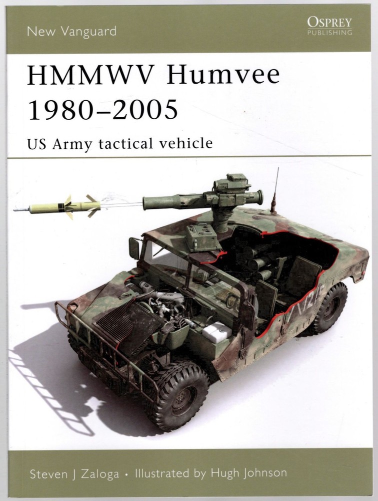 HMMWV Humvee 1980-2005: US Army Tactical Vehicle, Osprey New Vanguard Ser. 122