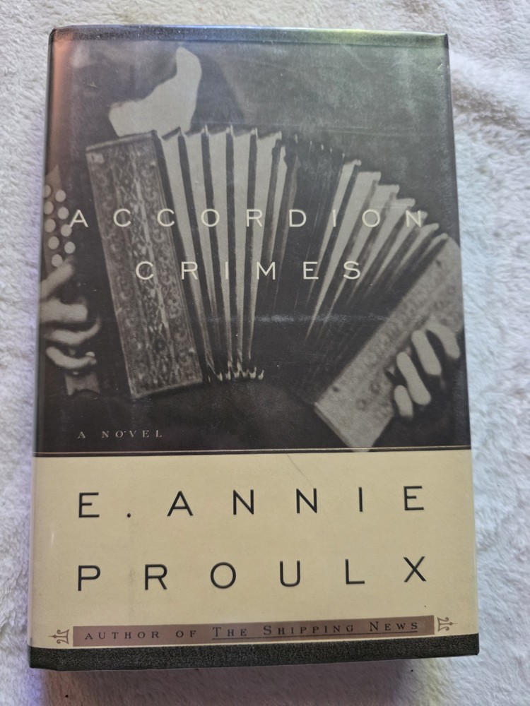 ACCORDION CRIMES by E Annie Proulx SIGNED First Edition 1996 HBDJ