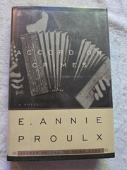ACCORDION CRIMES by E Annie Proulx SIGNED First Edition 1996 HBDJ