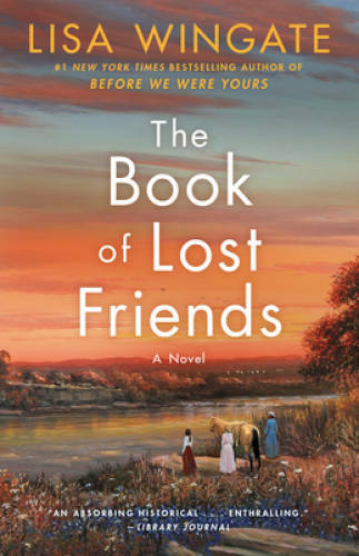 The Book of Lost Friends: A Novel – Paperback By Wingate, Lisa – VERY GOOD