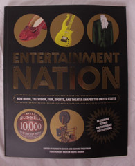 Entertainment Nation : How Music, Television, Film, Sports, and Theater…