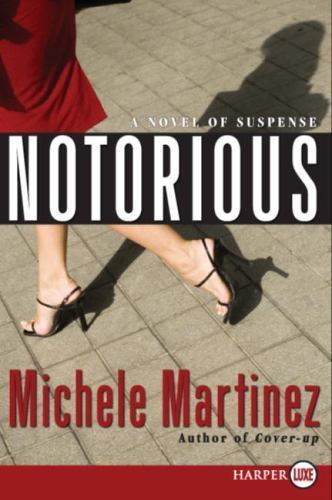 Notorious by Michele Martinez