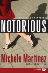 Notorious by Michele Martinez