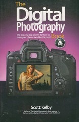 Scott Kelby. Digital Photography. Volumes 1, 2, 3 & 4. Complete. C. 2009. VG