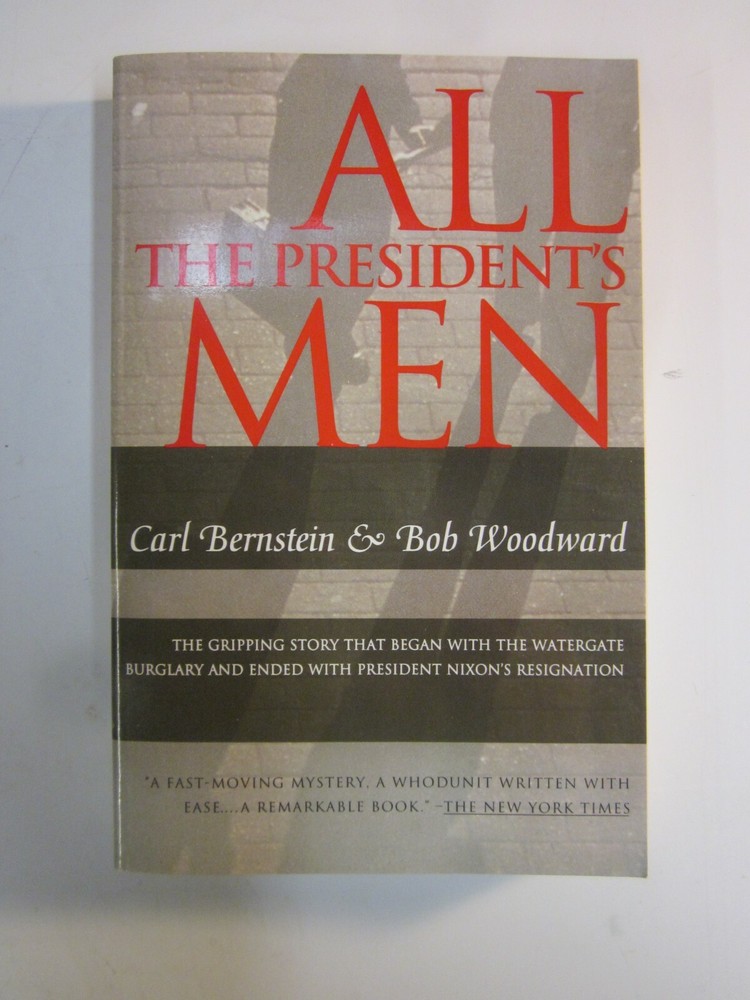 All the President’s Men Woodward Bernstein 1974/1994 Watergate Deep Throat