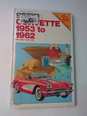 CHILTON’S 6576 CORVETTE 1953 TO 1962 – 235/265/283/327 Repair EX LIB TUNE UP