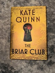 The Briar Club By Kate Quinn Hardcover Stated First Edition hc Book VERY GOOD