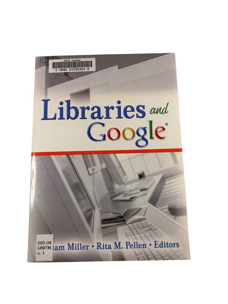 Libraries and Google Miller Pellen 2006 Information Science Haworth Press