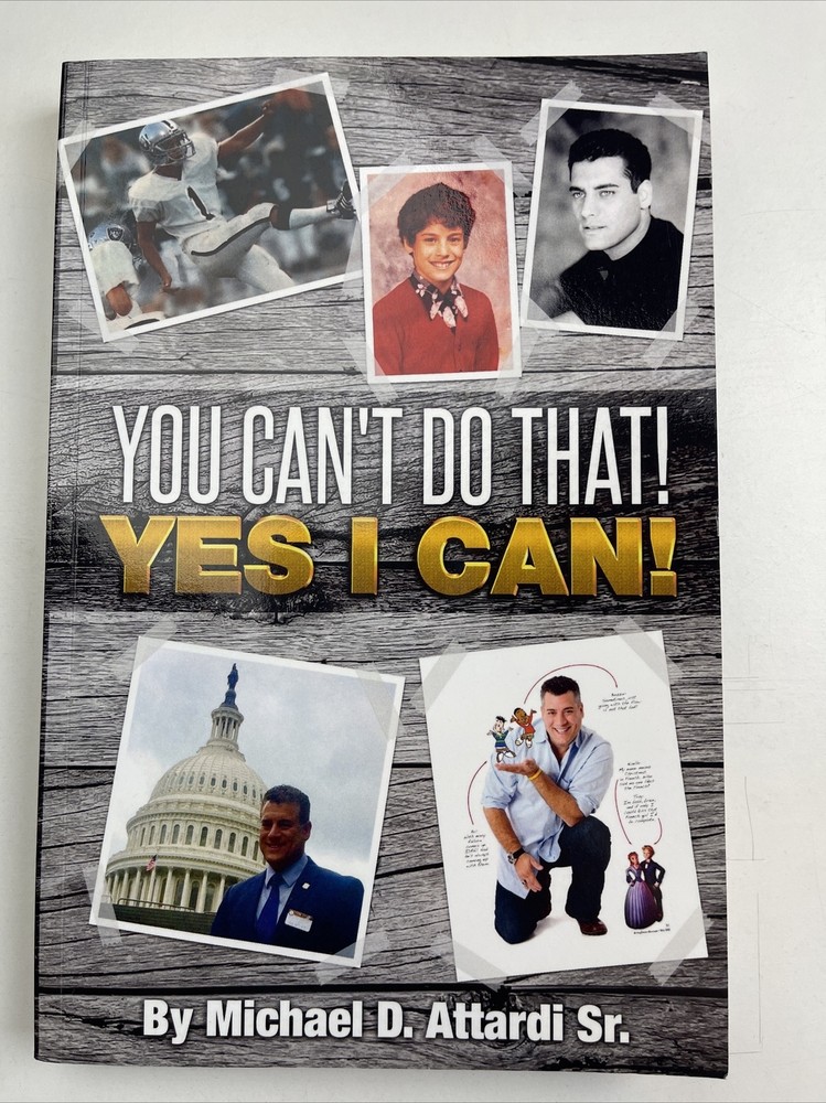 You Can’t Do That! Yes I Can! Paperback Michael, Sr. Attardi