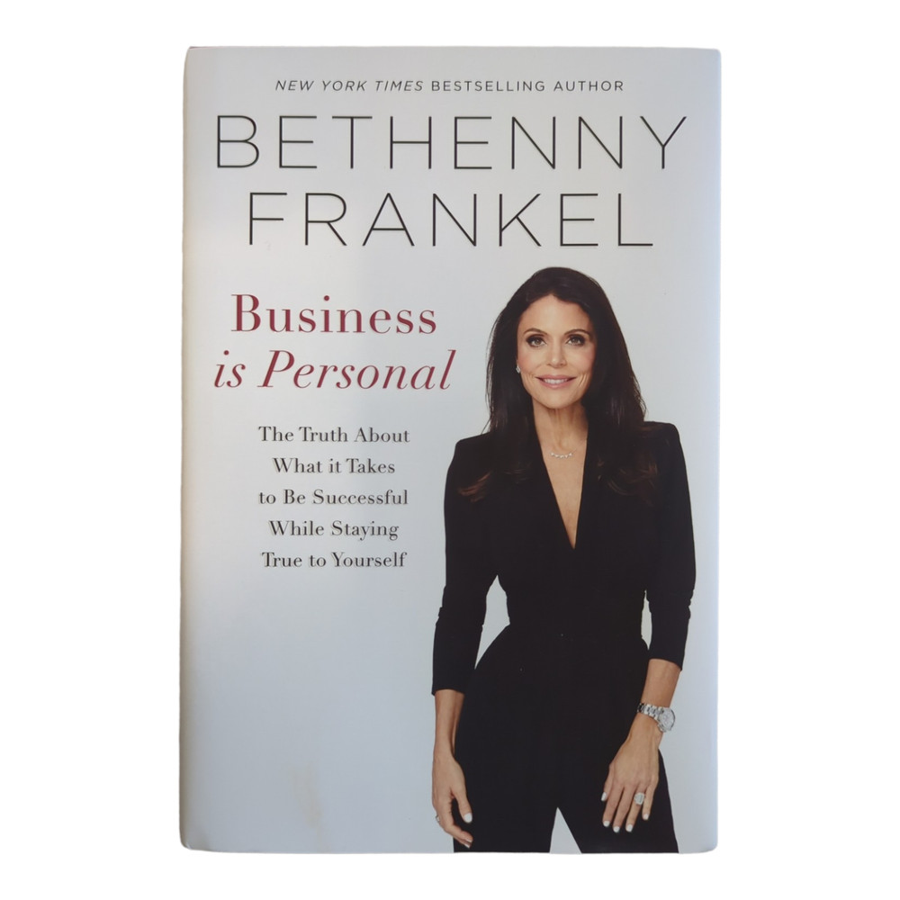 Business is Personal: The Truth About W- hardcover, 0306827034, Bethenny Frankel