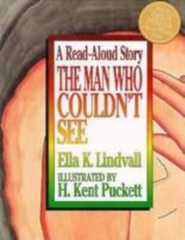 The Man Who Couldn’t See by Ella K. Lindvall