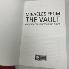 Miracles from the Vault Anthology of Underground Cures & Cured 81 Natural Cures