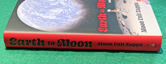 From Earth to Moon by Moon Unit Zappa SIGNED 1st/1st HC DJ 2024 Memoir