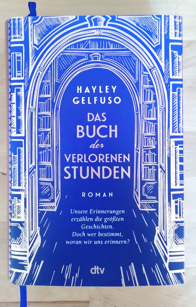 Das Buch der verlorenen Stunden von Hayley Gelfuso Roman Gebundene Ausgabe