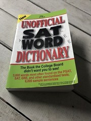 The Unofficial SAT Word Dictionary The Book the College Board Didn’t… Butchers
