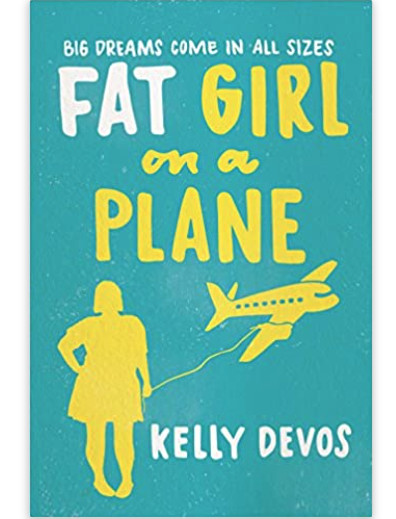 Fat Girl on a Plane Hardcover – June 5, 2018