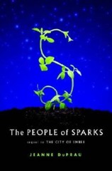 The People of Sparks (Ember, Book 2) – Hardcover By DuPrau, Jeanne – GOOD