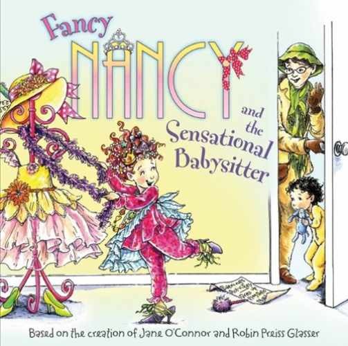 Fancy Nancy and the Sensational – Library Binding, by O’Connor Jane – Very Good