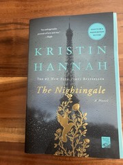 Nightingale : A Novel by Kristin Hannah (2017, Trade Paperback)