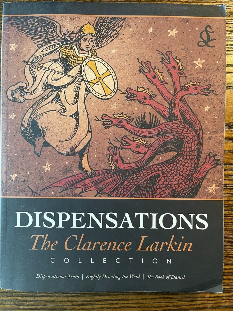 Dispensations Clarence Larkin Collection 2018 Theology Prophecy Defender : VG