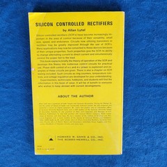 SILICON CONTROLLED RECTIFIERS ; ISBN 0-672-20526-2 ; 125 PAGES ; ALLAN LYTEL