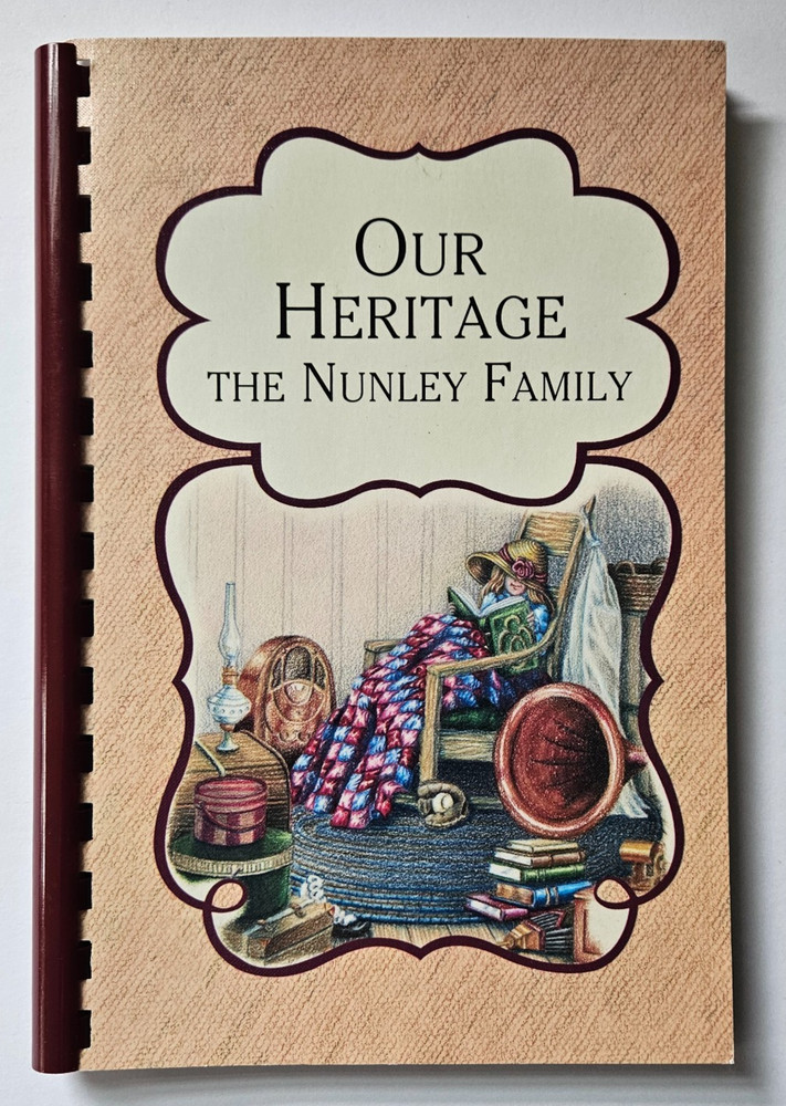 Our Heritage The Nunley Family Morris Press Cookbooks 2002 Henderson, Kentucky