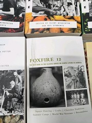 Foxfire Book Lot Volumes 1-4, 7, 9, 12 and 45 Years
