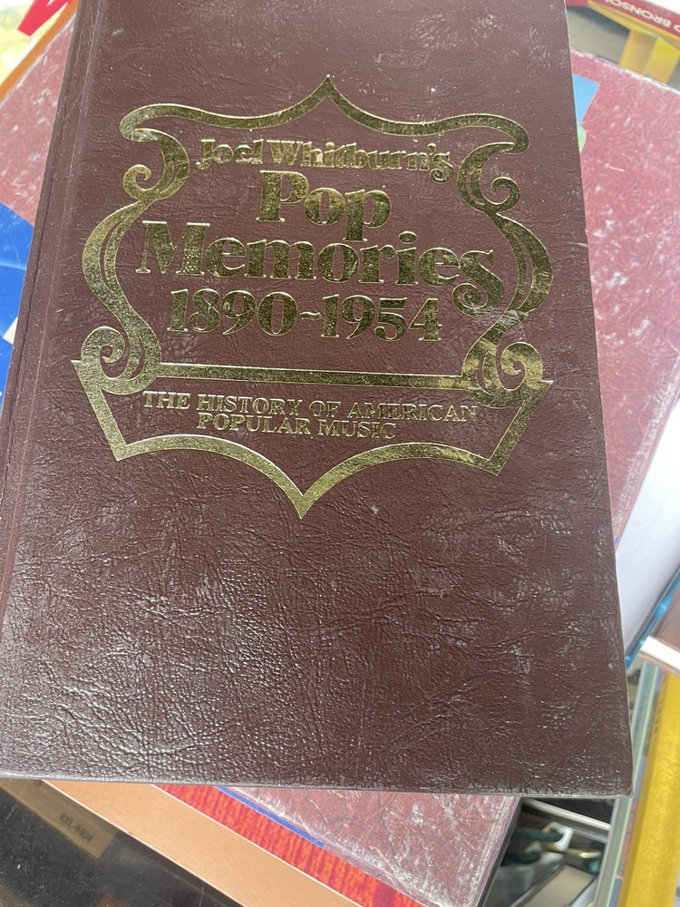 Pop Memories 1890-1954: The History – Hardcover, by Whitburn Joel – Acceptable