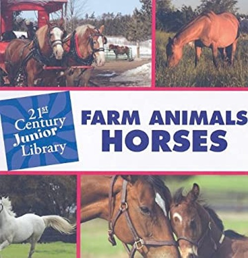 Farm Animals: Horses Library Binding Cecilia Minden