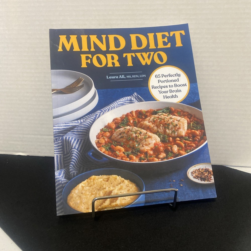 MIND Diet for Two : 65 Perfectly Portioned Recipes to Boost Your Brain Health by