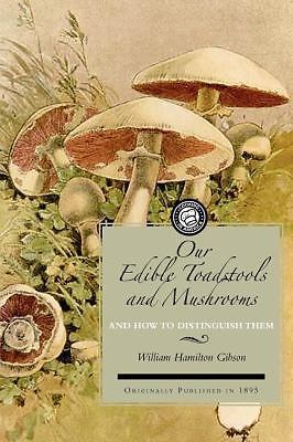 Our Edible Toadstools and Mushrooms, USA, Applewood Books, Paperback