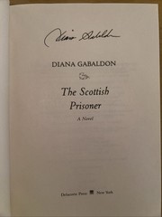 Scottish Prisoner by Diana Gabaldon (2011, Hardcover), 1st/1st, signed