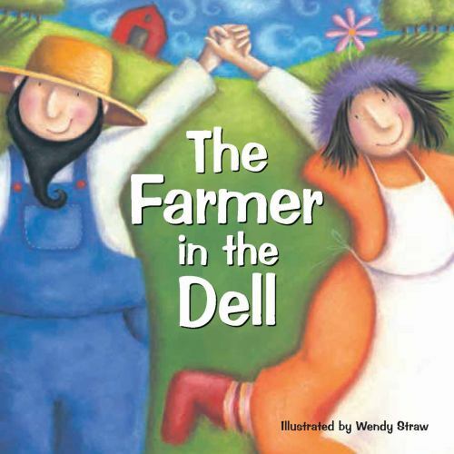 The Farmer in the Dell; Wendy Straw’s Nur- 9780992566869, Wendy Straw, paperback