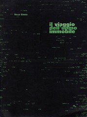Il Viaggio Dell’uomo Immobile (The Journey of the Motionless Man)