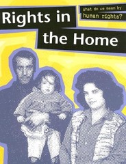 Rights in the Home (What Do We Mean by Human Rights? (Sea to Sea