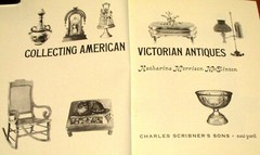 1966 Collecting American Victorian Antiques Hardcover Book 288 Pages