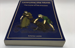 Leofwine the Monk: or The Curse Of the Ericsons, by Emma Lestlie