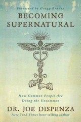 Becoming Supernatural: How Common People are Doing the Uncommon – GOOD