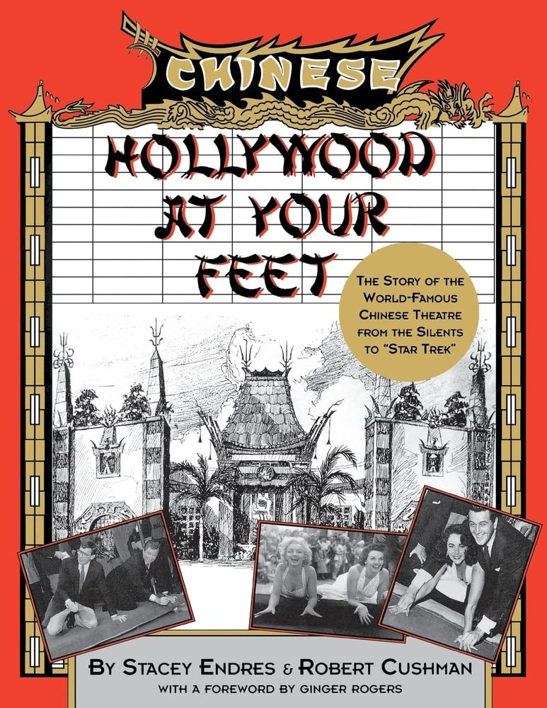 Hollywood at Your Feet: The Story of the World-Famous Chinese Theater – pape…