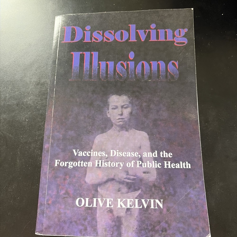Dissolving Illusions by Suzanne Humphries, MD – Paperback